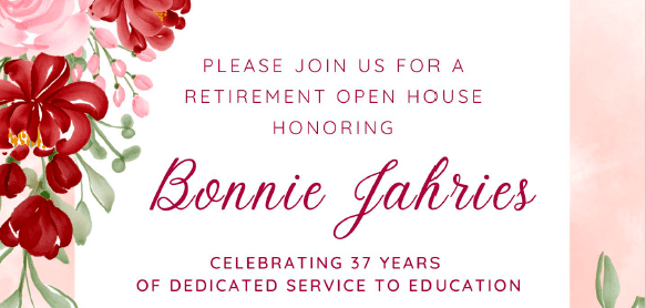 Please join us for a retirement open house honoring Bonnie Jahries.